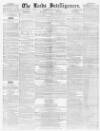 Leeds Intelligencer Saturday 27 May 1854 Page 1
