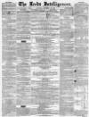 Leeds Intelligencer Saturday 16 December 1854 Page 1