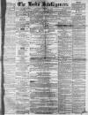 Leeds Intelligencer Saturday 17 February 1855 Page 1