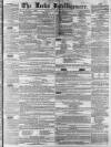 Leeds Intelligencer Saturday 21 April 1855 Page 1