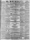 Leeds Intelligencer Saturday 09 June 1855 Page 1
