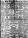 Leeds Intelligencer Saturday 04 August 1855 Page 1