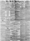 Leeds Intelligencer Saturday 11 August 1855 Page 1
