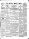Leeds Intelligencer Saturday 26 April 1856 Page 1