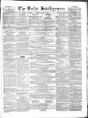 Leeds Intelligencer Saturday 17 May 1856 Page 1