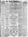 Leeds Intelligencer Saturday 02 October 1858 Page 1