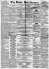 Leeds Intelligencer Saturday 08 January 1859 Page 1