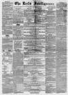 Leeds Intelligencer Saturday 03 September 1859 Page 1