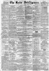 Leeds Intelligencer Saturday 07 January 1860 Page 1