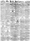 Leeds Intelligencer Saturday 15 February 1862 Page 1