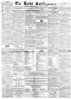 Leeds Intelligencer Saturday 22 February 1862 Page 1