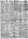 Leeds Intelligencer Saturday 17 January 1863 Page 1
