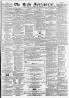 Leeds Intelligencer Saturday 22 October 1864 Page 1