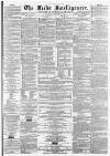 Leeds Intelligencer Saturday 29 October 1864 Page 1