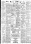 Leeds Intelligencer Saturday 03 June 1865 Page 1