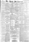Leeds Intelligencer Saturday 15 July 1865 Page 1