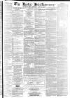 Leeds Intelligencer Saturday 26 August 1865 Page 1