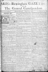 Aris's Birmingham Gazette Monday 14 June 1762 Page 1
