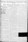 Aris's Birmingham Gazette Monday 16 August 1762 Page 1