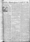Aris's Birmingham Gazette Monday 18 October 1762 Page 1