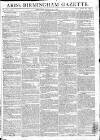Aris's Birmingham Gazette Monday 13 August 1798 Page 1