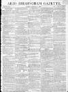 Aris's Birmingham Gazette Monday 15 October 1804 Page 1