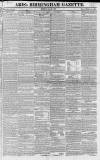 Aris's Birmingham Gazette Monday 30 July 1827 Page 1