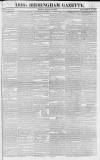 Aris's Birmingham Gazette Monday 11 February 1828 Page 1
