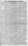 Aris's Birmingham Gazette Monday 17 March 1828 Page 1