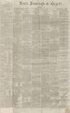 Aris's Birmingham Gazette Saturday 14 February 1863 Page 1