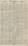 Aris's Birmingham Gazette Saturday 16 January 1864 Page 1