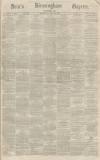 Aris's Birmingham Gazette Saturday 30 January 1864 Page 1