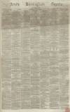 Aris's Birmingham Gazette Saturday 06 May 1865 Page 1