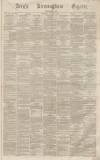 Aris's Birmingham Gazette Saturday 05 August 1865 Page 1