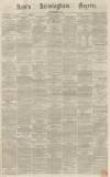 Aris's Birmingham Gazette Saturday 14 April 1866 Page 1