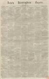 Aris's Birmingham Gazette Saturday 28 April 1866 Page 1