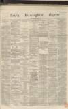Aris's Birmingham Gazette Saturday 22 December 1866 Page 1