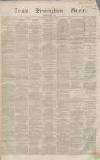 Aris's Birmingham Gazette Saturday 22 August 1868 Page 1