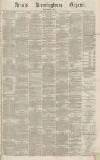 Aris's Birmingham Gazette Saturday 21 August 1869 Page 1