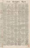 Aris's Birmingham Gazette Saturday 13 November 1869 Page 1