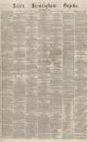 Aris's Birmingham Gazette Saturday 05 March 1870 Page 1