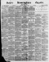 Aris's Birmingham Gazette Saturday 11 March 1871 Page 1