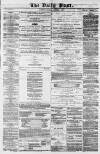 Liverpool Daily Post Saturday 06 October 1855 Page 1