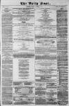 Liverpool Daily Post Monday 22 October 1855 Page 1