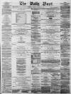 Liverpool Daily Post Saturday 24 November 1855 Page 1