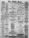 Liverpool Daily Post Thursday 20 December 1855 Page 1