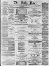 Liverpool Daily Post Friday 15 February 1856 Page 1
