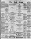 Liverpool Daily Post Monday 05 May 1856 Page 1