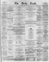 Liverpool Daily Post Friday 20 June 1856 Page 1