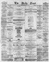 Liverpool Daily Post Friday 29 August 1856 Page 1